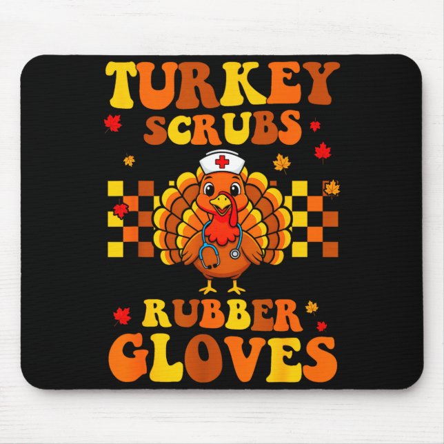 Funny Turkey Scrubs Rubber Gloves Thanksgiving Nur Musmatta (Framsidan)