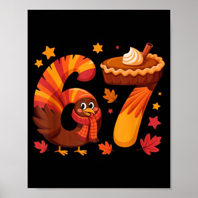 Funny Turkey Thanksgiving 67 Meme Six Seven  Poster (Framsidan)