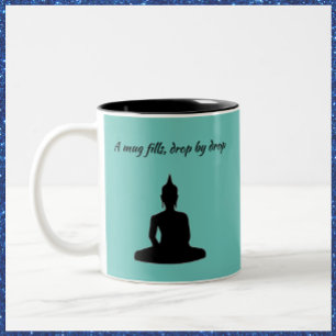 Funny Turkvoise Buddha Quote Mugg