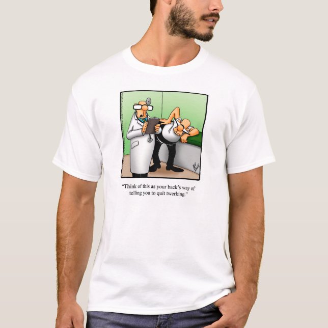 Funny Twerking Humor Tee Shirt (Framsida)
