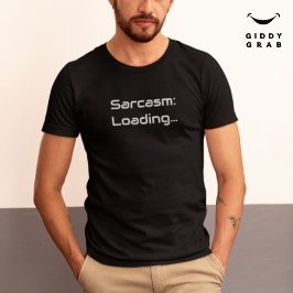 Funny typografi - citattecken Sarcasm Loading T Shirt