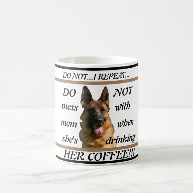 Funny tysk shepherd Coffee Mugg (Center)