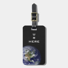 FUNNY - U R here - You are here - Planet Earth Bagagebricka