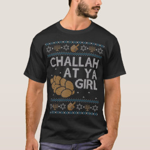Funny Ugly Hanukkah Sweater Challah på Ya Girl Mat T Shirt