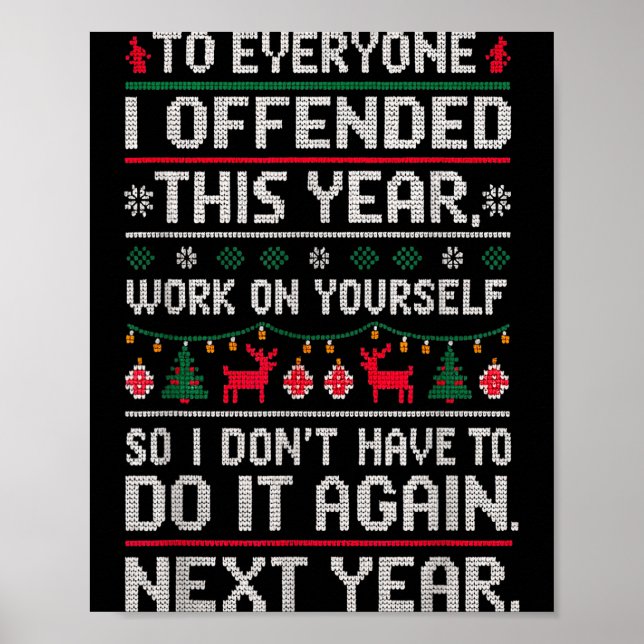 Funny Ugly Sweater To Everyone I Offended This Yea Poster (Framsidan)