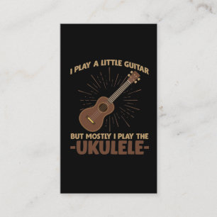 Funny Ukulele Quote för Guitar Musician Visitkort