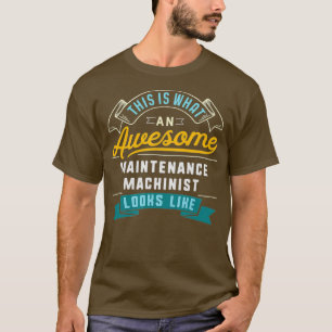 Funny underhållsmaskinist i Fantastisk T Shirt