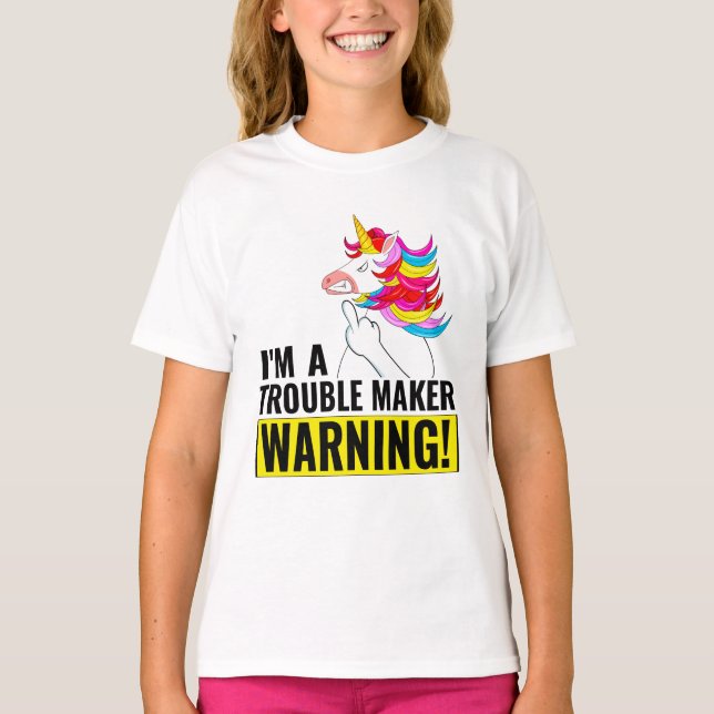 FUNNY UNICORN Trouble Maker T Shirt (Framsida)