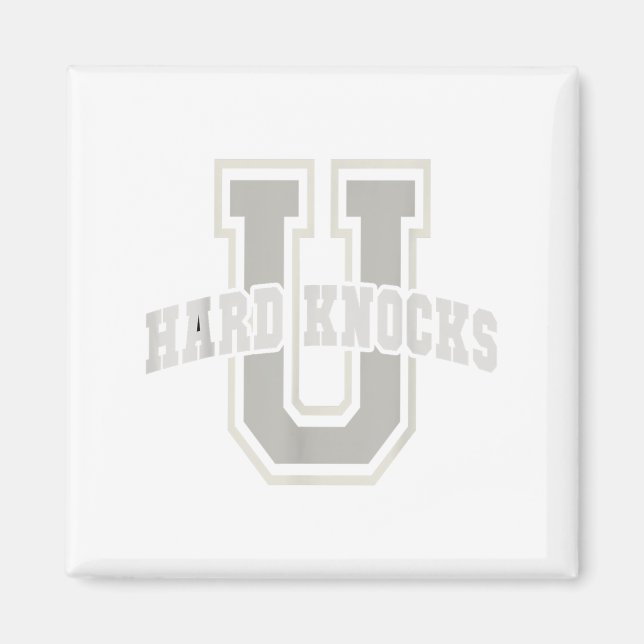 Funny University Of Hard Knocks Affirmation Colleg Magnet (Framsidan)