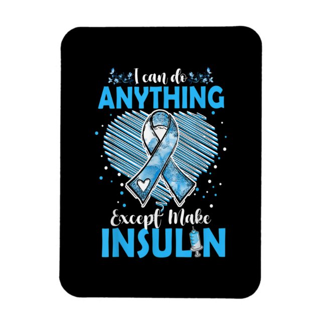 Funny Utom att tillverka insulin typ 1- diabetesme Magnet (Vertikal)