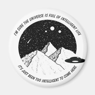 Funny Utomjordingar Intelligent Life in Universe Q Magnet