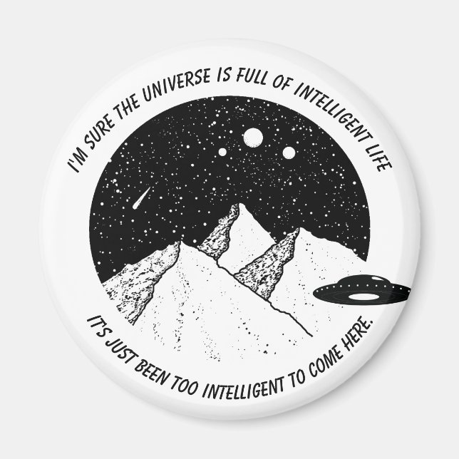 Funny Utomjordingar Intelligent Life in Universe Q Magnet (Framsidan)