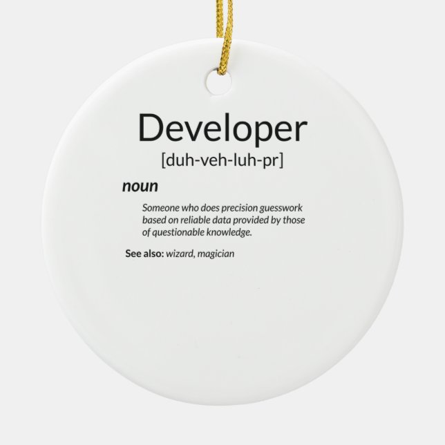 Funny utvecklare Gift Developer Definition Gift Julgransprydnad Keramik (Framsidan)