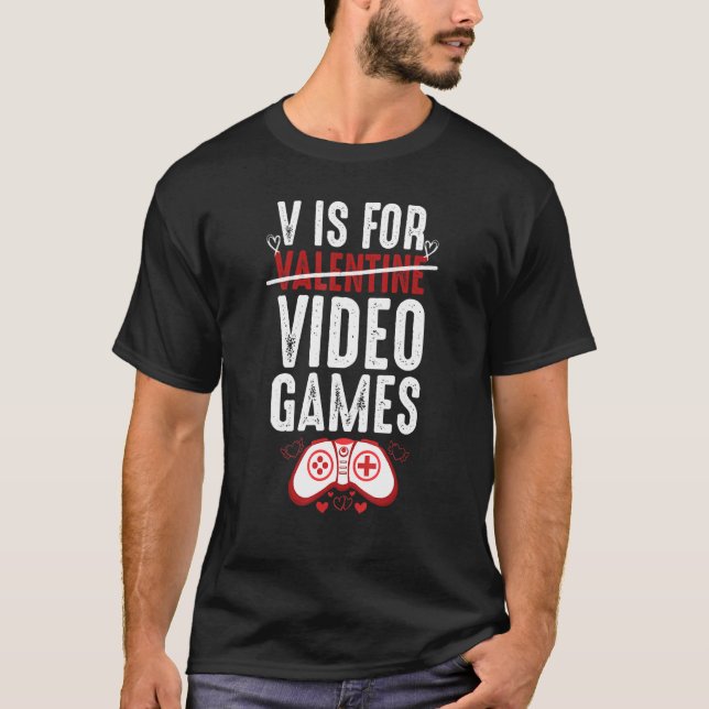 Funny V är för videospel Valantines Day Coola Gam T Shirt (Framsida)