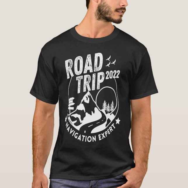Funny Vacay Family Road Trip 2022 Navigation Exper T Shirt (Framsida)