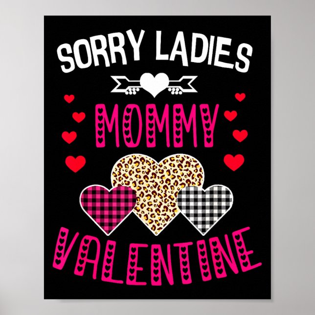 Funny Valentine Day Shirt Sorry Ladies Mommy Is My Poster (Framsidan)