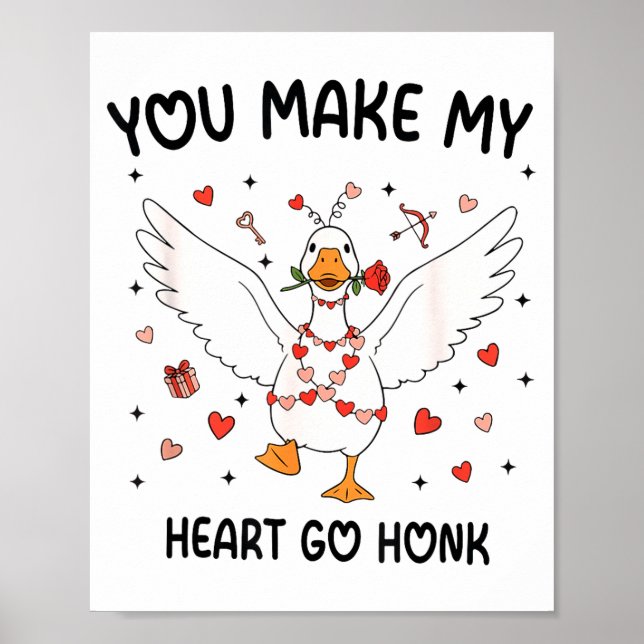 Funny Valentine Goose Coquette You Make My Heart G Poster (Framsidan)