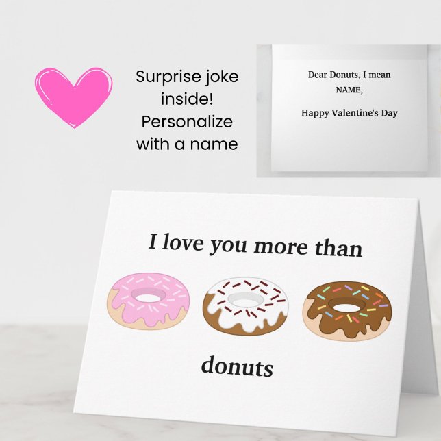 Funny Valentine - Jag kärlek dig mer än ett donuts Kort (A funny joke Valentine's Day card for donut lovers!)