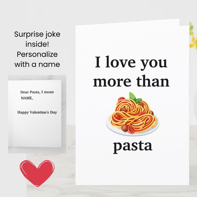 Funny Valentine - Jag kärlek dig mer än ett pasta- Kort (A funny joke Valentine's Day card for pasta lovers!)