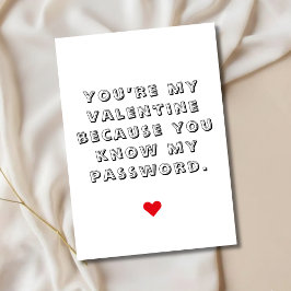 Funny Valentine’s Day Card You Know My Password Julkort