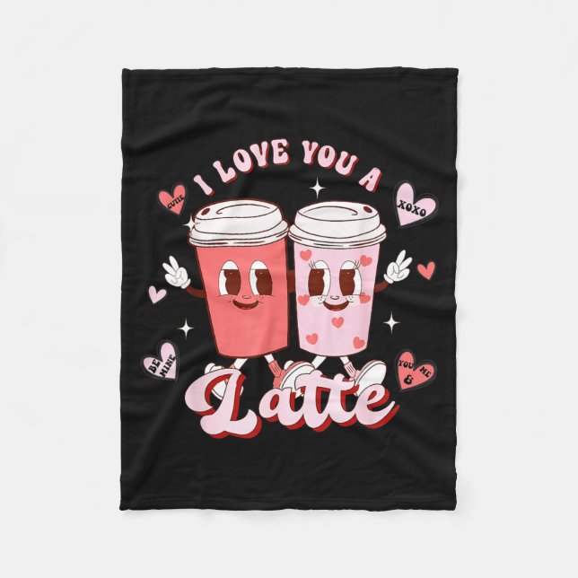Funny Valentine Shirt I Love You A Latte Shirt For Fleecefilt (Framsidan)
