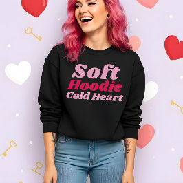 Funny Valentine Soft Hoodie Cold Heart Sweatshirt T Shirt