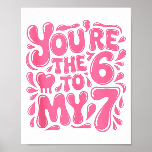 Funny Valentines Day 67 Meme Couples You're The 6  Poster (Framsidan)