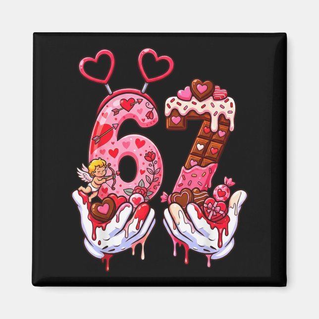 Funny Valentine's Day 67 Meme Hands Six Seven Cud  Magnet (Framsidan)