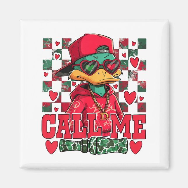 Funny Valentine's Day Boy Duck Hunting Call Me Tod Magnet (Framsidan)