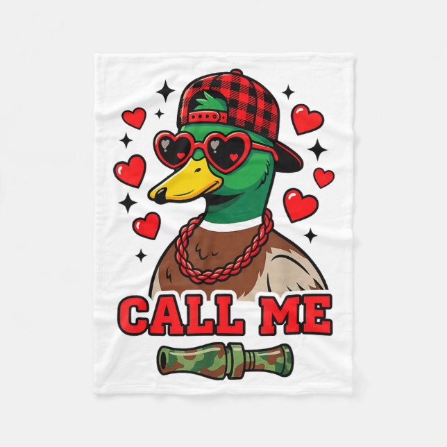 Funny Valentines Day Call Me Duck Hunting Men Wome Fleecefilt (Framsidan)