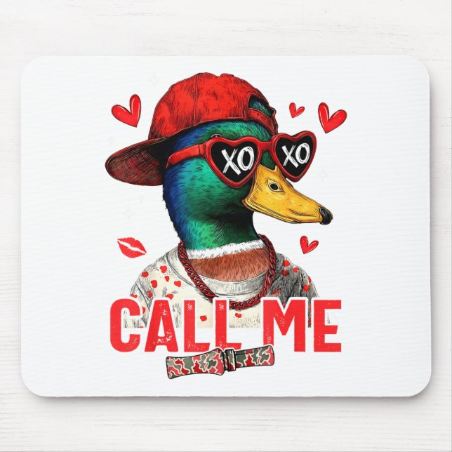 Funny Valentines Day Call Me Duck Hunting Men Wome Musmatta (Framsidan)