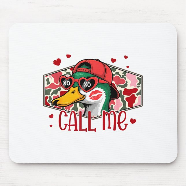Funny Valentines Day Call Me Duck Hunting Men Wome Musmatta (Framsidan)