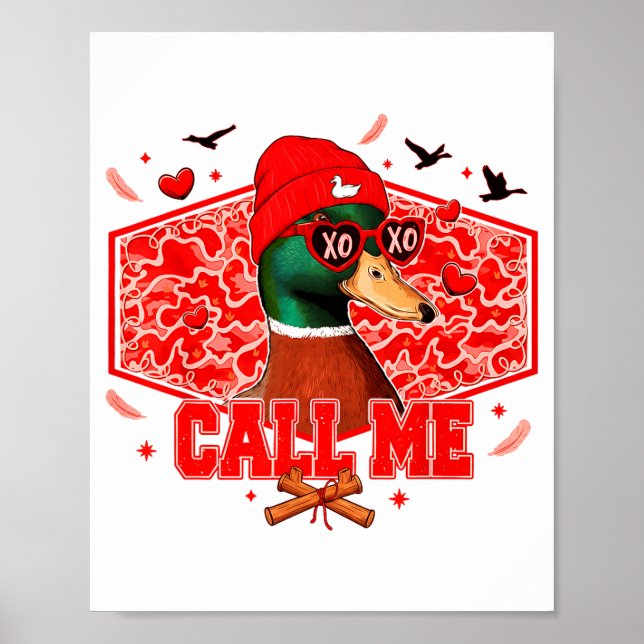 Funny Valentines Day Call Me Duck Hunting Men Wome Poster (Framsidan)