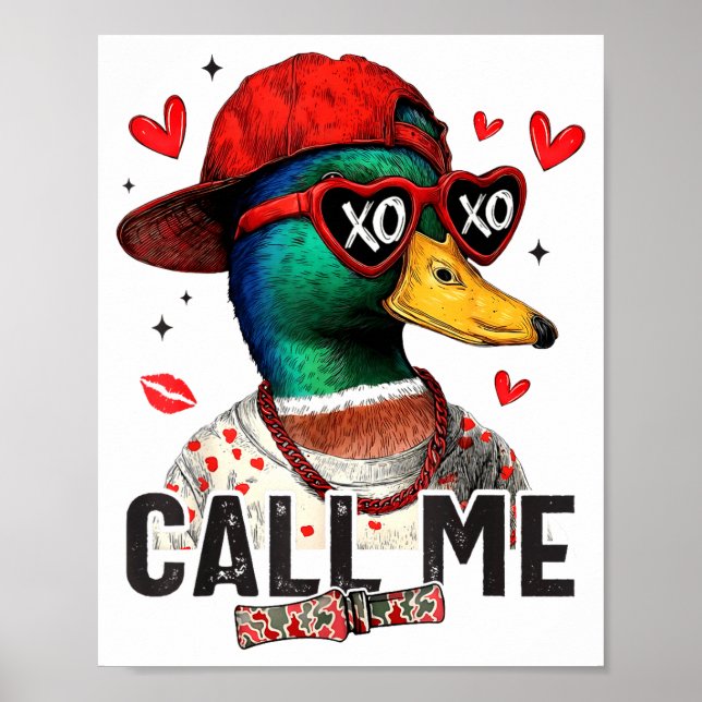 Funny Valentines Day Call Me Duck Hunting Men Wome Poster (Framsidan)