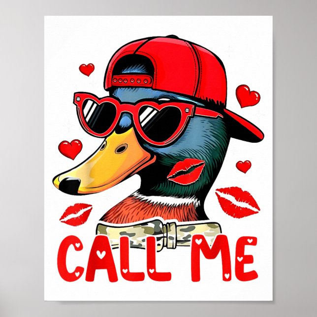 Funny Valentines Day Call Me Duck Hunting Men Wome Poster (Framsidan)
