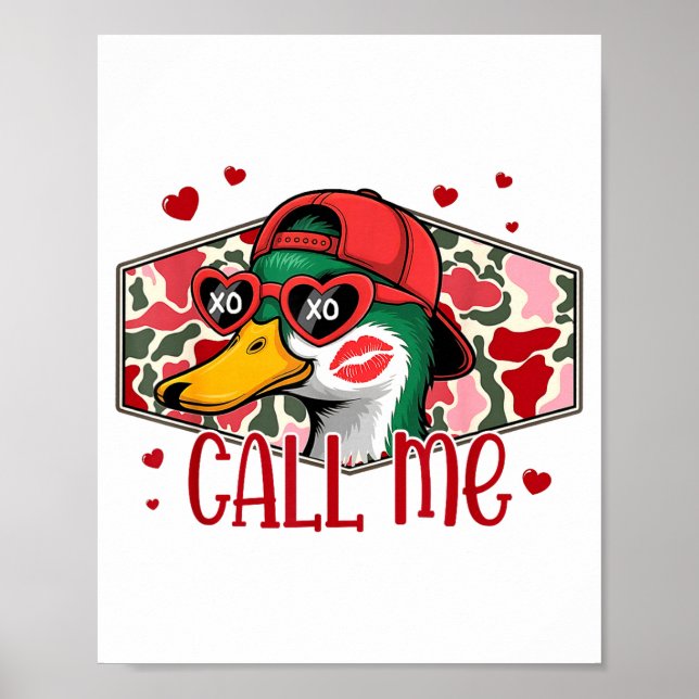 Funny Valentines Day Call Me Duck Hunting Men Wome Poster (Framsidan)