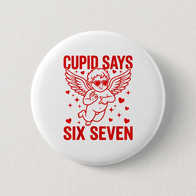 Funny Valentine's Day Cud Says Six Seven Meme Girl Knapp (Framsida)