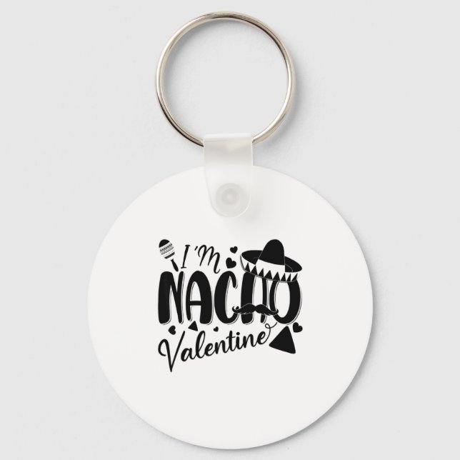 Funny Valentines Day Funny Nacho Valentine Girl Bo Nyckelring (Framsida)