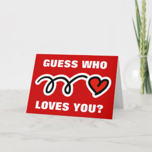 Funny Valentines day-kort Gissa vem kärlek du? Helgkort