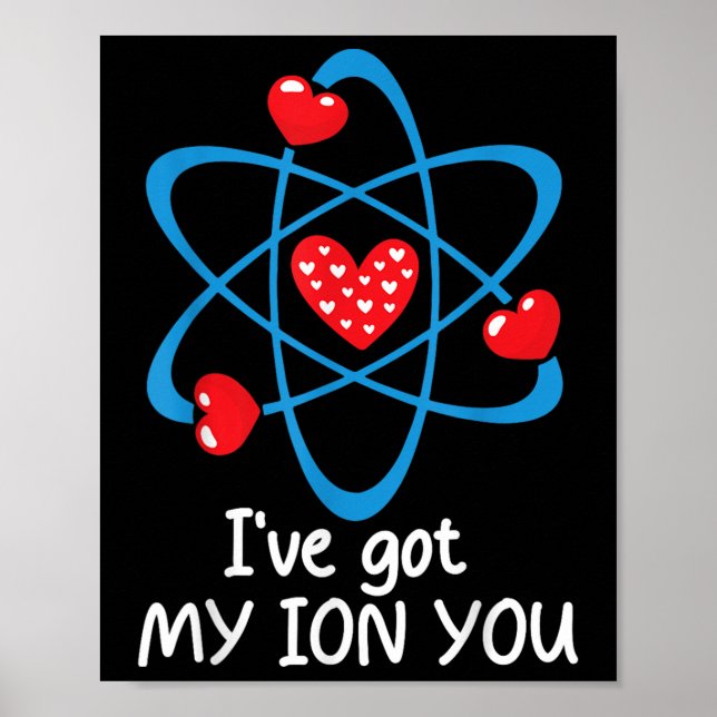 Funny Valentines day Science Teacher Ive Har My Io Poster (Framsidan)