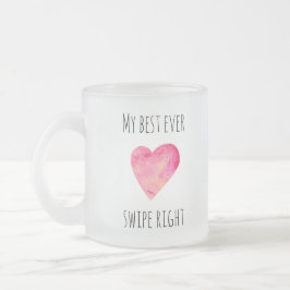 Funny Valentines day Swipe Höger Dating Frostad Glasmugg