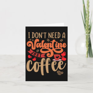 Funny Valentines day Valentine Coffee Älskare Wome Kort