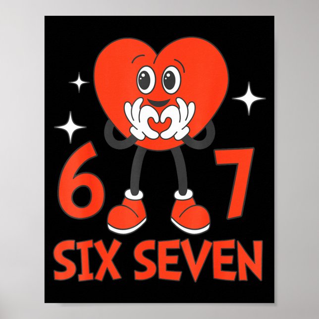 Funny Valentines Six Seven Hearts 6 7 Meme Boys Gi Poster (Framsidan)