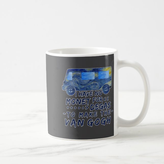 Funny Van Gogh Monet Degas Artist Pun Humorous  Kaffemugg (Höger)