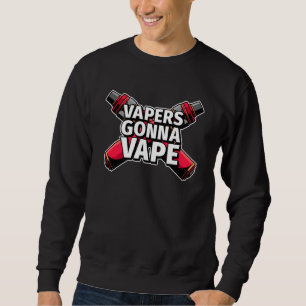 Funny Vaper Gonna Vape Electronic Cigarette Vape Lång Ärmad Tröja