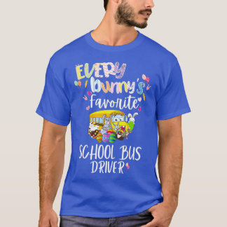 Funny Varje bunnyx27s Favorite School buss-drivrut T Shirt