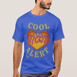 Funny varning för Mors dag Coola Mamma T Shirt
