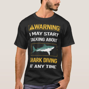 Funny varning för Shark Diving Diver T Shirt