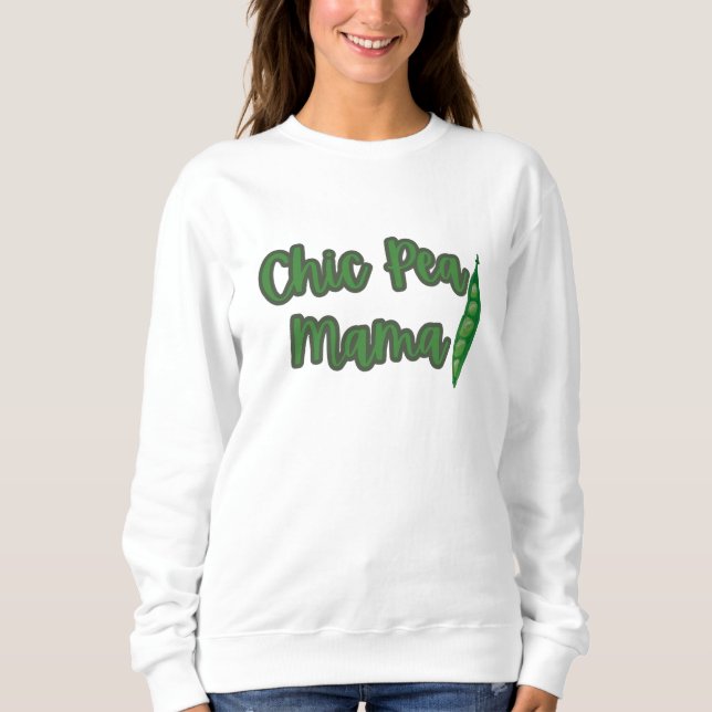 Funny Vegan Chic Pea Mamma Women's Sweatshirt T Shirt (Framsida)