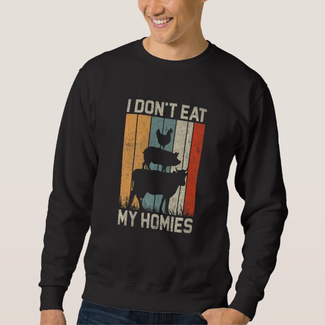 Funny Vegan Shirt I Don't Eat My Homies Vegetarian Lång Ärmad Tröja (Framsida)